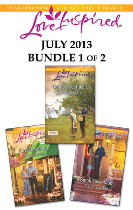 Title details for Love Inspired July 2013 - Bundle 1 of 2: Love in Bloom\Noah's Sweetheart\Small-Town Mom by Arlene James - Available